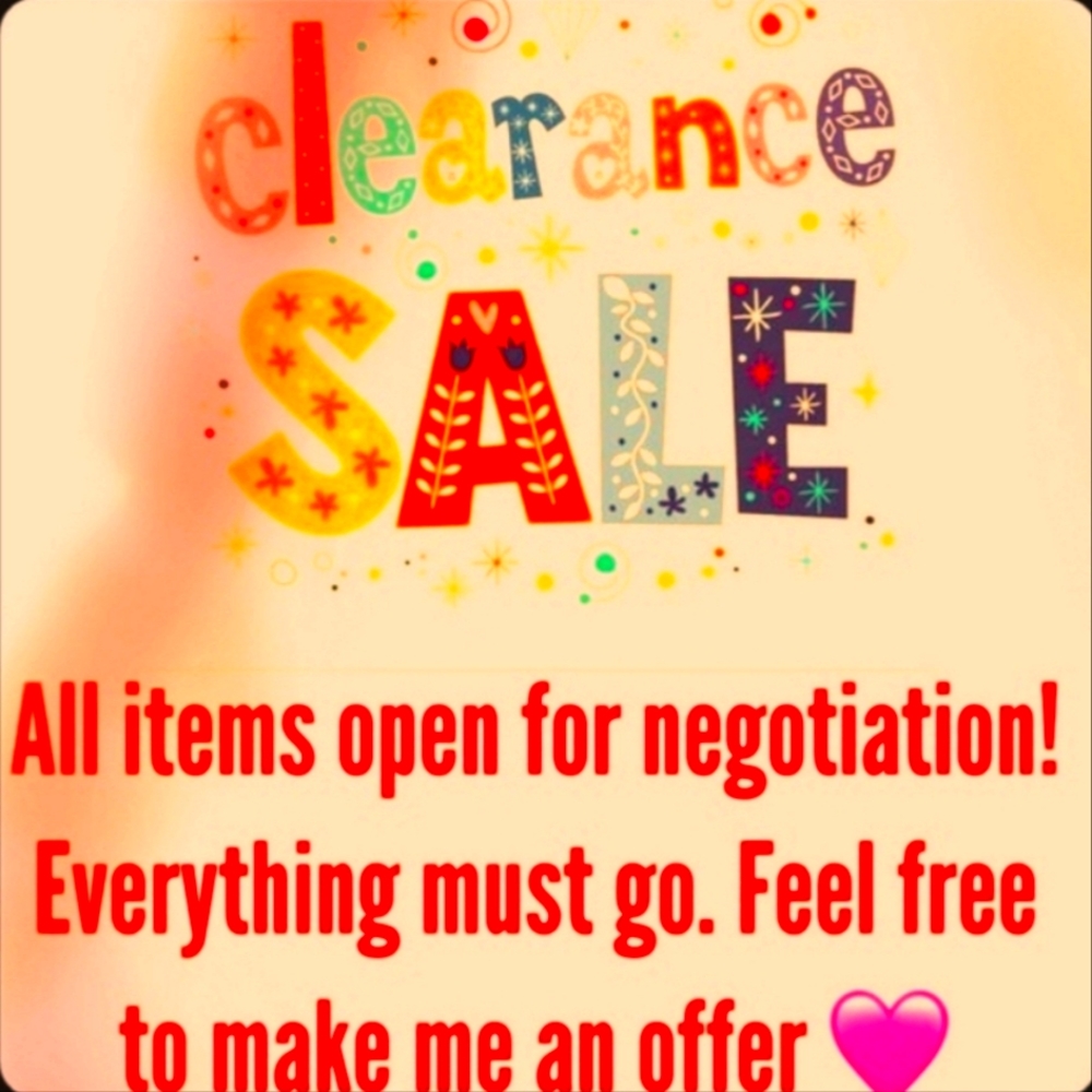 All items must go! I'm accepting ALL reasonable offers!